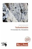 Techotlalatzin Techotlalatzin