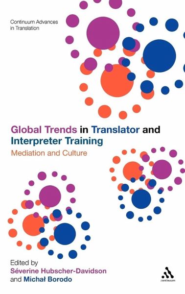 Global Trends in Translator and Interpreter Training Global Trends in Translator and Interpreter Training