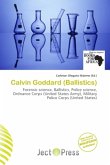 Calvin Goddard (Ballistics)