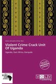 Violent Crime Crack Unit Of Uganda