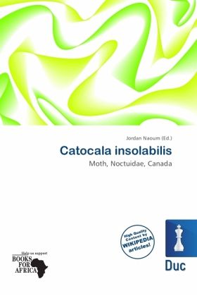 Catocala insolabilis