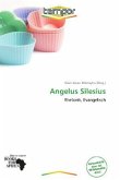 Angelus Silesius Angelus Silesius