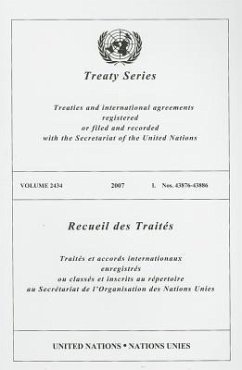 Treaty Series/Recueil Des Traites, Volume 2434: Treaties and International Agreements Registered or Filed and Recorded with the Secretariat of the Uni