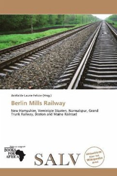 Berlin Mills Railway