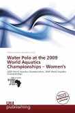 Water Polo at the 2009 World Aquatics Championships - Women's