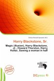 Harry Blackstone, Sr.