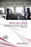 Moret Lyon railway