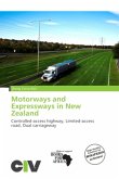 Motorways and Expressways in New Zealand Motorways and Expressways in New Zealand