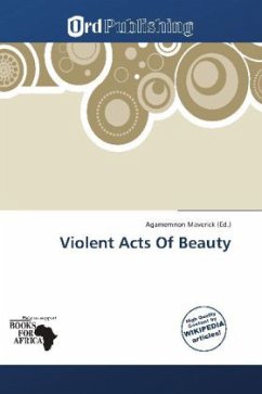 Violent Acts Of Beauty