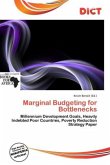 Marginal Budgeting for Bottlenecks Marginal Budgeting for Bottlenecks
