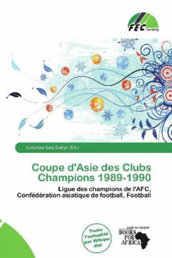 Coupe d'Asie des Clubs Champions 1989-1990 - Herausgegeben von Evelyn, Columba Sara