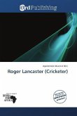 Roger Lancaster (Cricketer)
