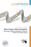 Max Unger (Musicologist)