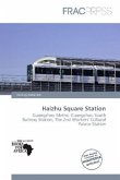 Haizhu Square Station