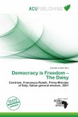 Democracy is Freedom - The Daisy
