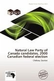 Natural Law Party of Canada candidates, 2000 Canadian federal election
