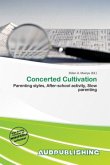 Concerted Cultivation