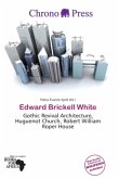Edward Brickell White