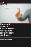 Sistema di gestione automatizzata dei risultati degli studenti con Oracle