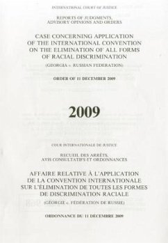 Reports of Judgments, Advisory Opinions and Orders: Application of the International Convention on the Elimination of All Forms of Racial Discriminati