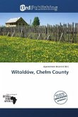 Witoldów, Che m County