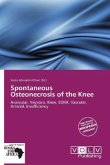 Spontaneous Osteonecrosis of the Knee