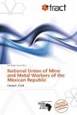 National Union of Mine and Metal Workers of the Mexican Republic