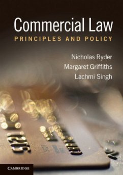 Commercial Law - Ryder, Nicholas; Griffiths, Margaret; Singh, Lachmi