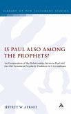 Is Paul Also Among the Prophets?
