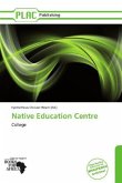 Native Education Centre