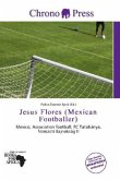 Jesus Flores (Mexican Footballer)