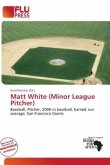 Matt White (Minor League Pitcher)