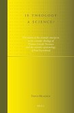Is Theology a Science?: The Nature of the Scientific Enterprise in the Scientific Theology of Thomas Forsyth Torrance and the Anarchic Epistem