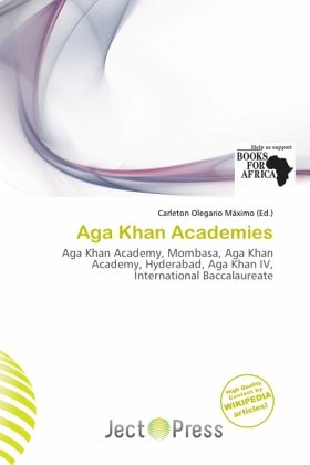 Aga Khan Academies Aga Khan Academies