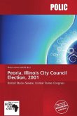 Peoria, Illinois City Council Election, 2001