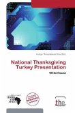 National Thanksgiving Turkey Presentation