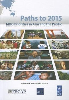 Paths to 2015 Mdg Priorities in Asia and the Pacific