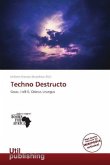 Techno Destructo