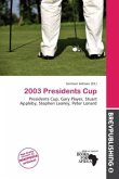 2003 Presidents Cup 2003 Presidents Cup
