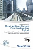 Mount McKinley National Park Headquarters District