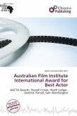 Australian Film Institute International Award for Best Actor