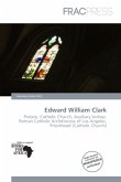 Edward William Clark