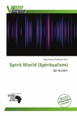 Spirit World (Spiritualism) Spirit World (Spiritualism)