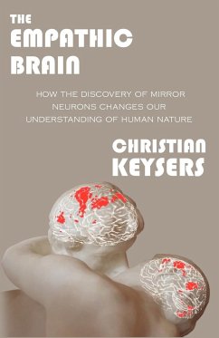 The Empathic Brain - Keysers, Christian