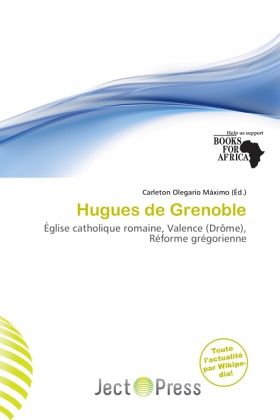 Hugues de Grenoble Hugues de Grenoble