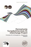 Pennsylvania Turnpike/Interstate 95 Interchange Project