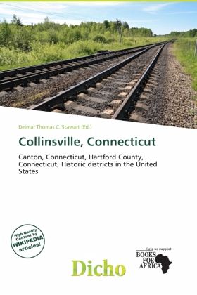 Collinsville, Connecticut Collinsville, Connecticut