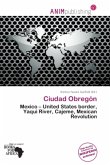 Ciudad Obregón Ciudad Obregón