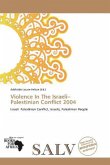 Violence In The Israeli Palestinian Conflict 2004