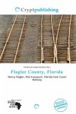 Flagler County, Florida Flagler County, Florida
